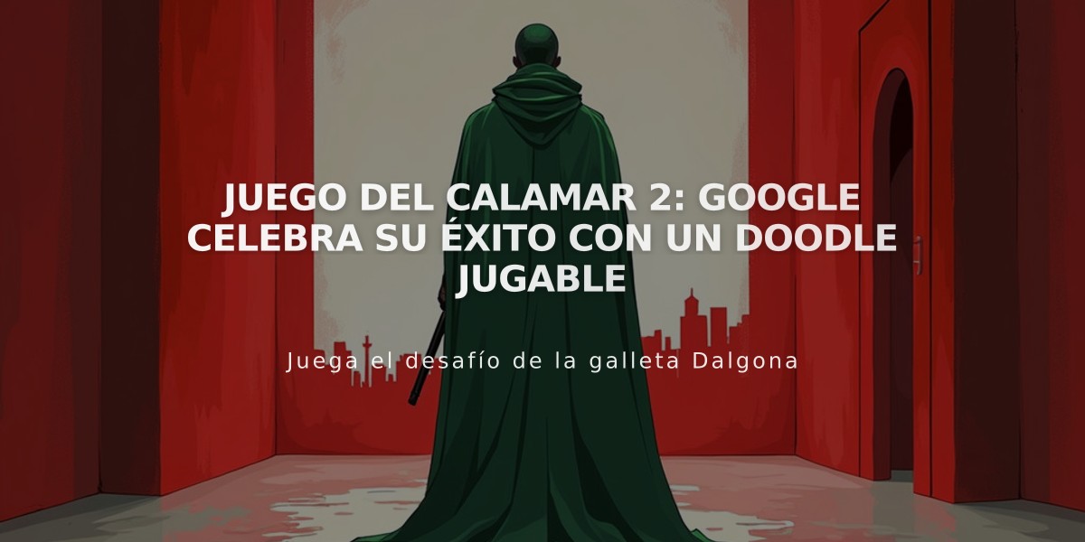 Juego del Calamar 2: Google celebra su éxito con un Doodle jugable