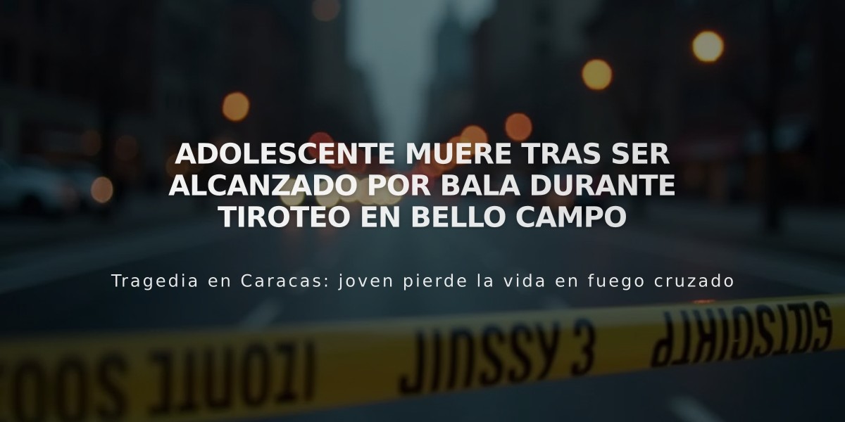 Adolescente muere tras ser alcanzado por bala durante tiroteo en Bello Campo