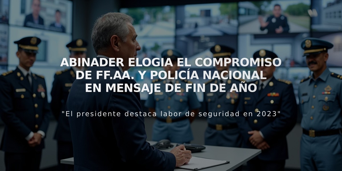 Abinader elogia el compromiso de FF.AA. y Policía Nacional en mensaje de fin de año