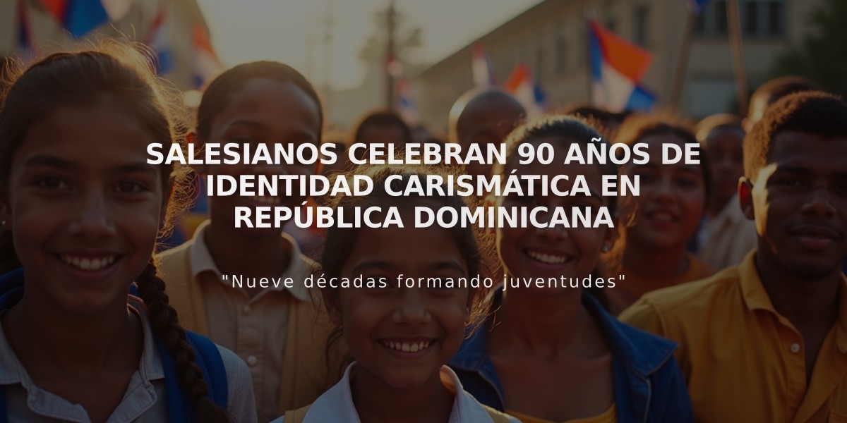 Salesianos celebran 90 años de identidad carismática en República Dominicana