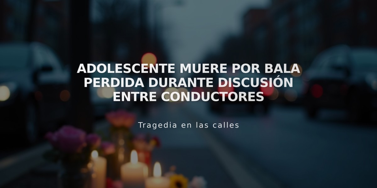 Adolescente muere por bala perdida durante discusión entre conductores