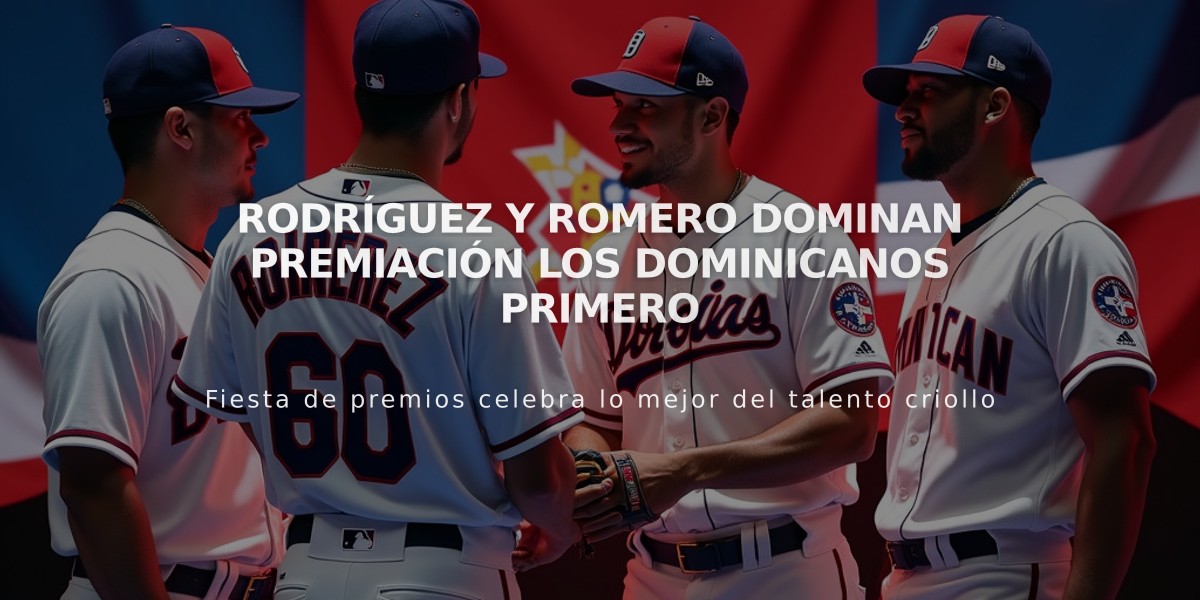 Rodríguez y Romero dominan premiación Los Dominicanos Primero