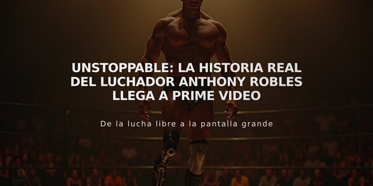 Unstoppable: La historia real del luchador Anthony Robles llega a Prime Video