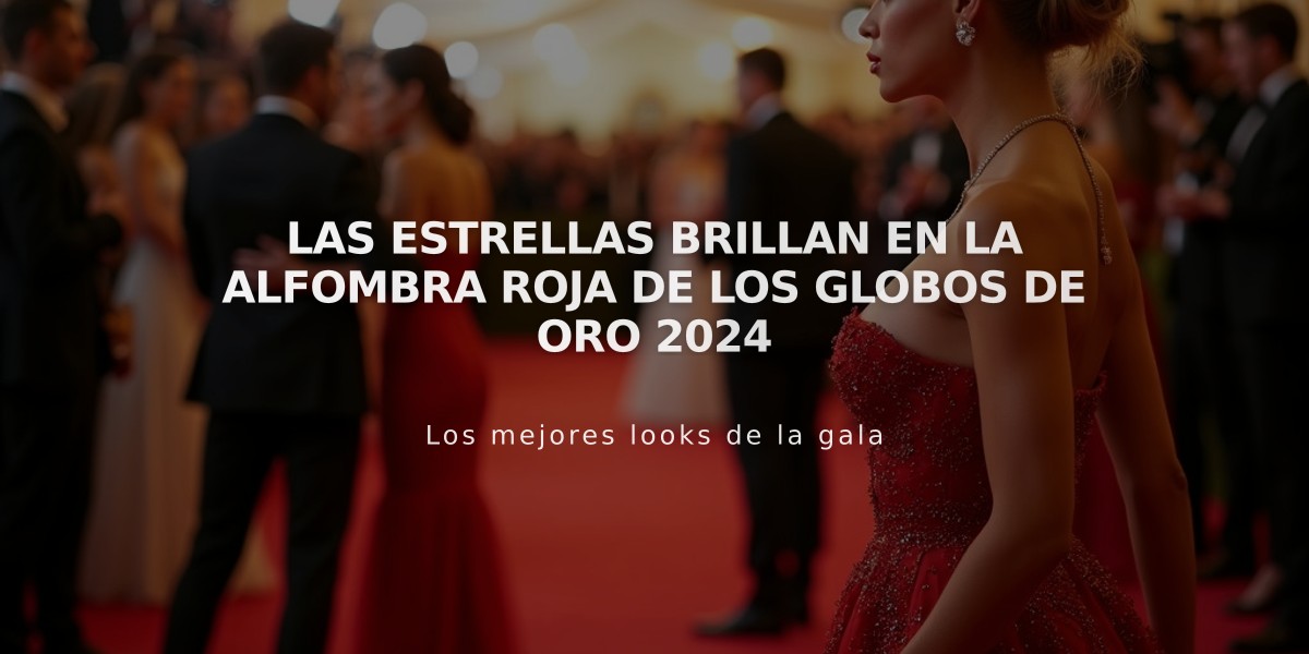 Las estrellas brillan en la alfombra roja de los Globos de Oro 2024