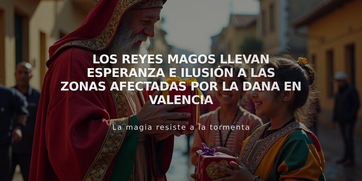 Los Reyes Magos llevan esperanza e ilusión a las zonas afectadas por la DANA en Valencia