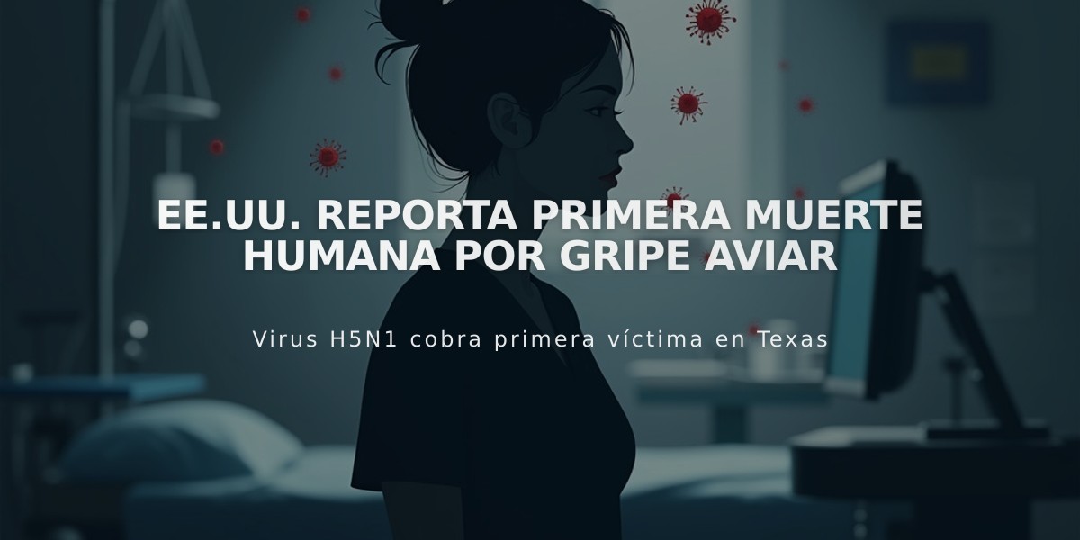 EE.UU. reporta primera muerte humana por gripe aviar