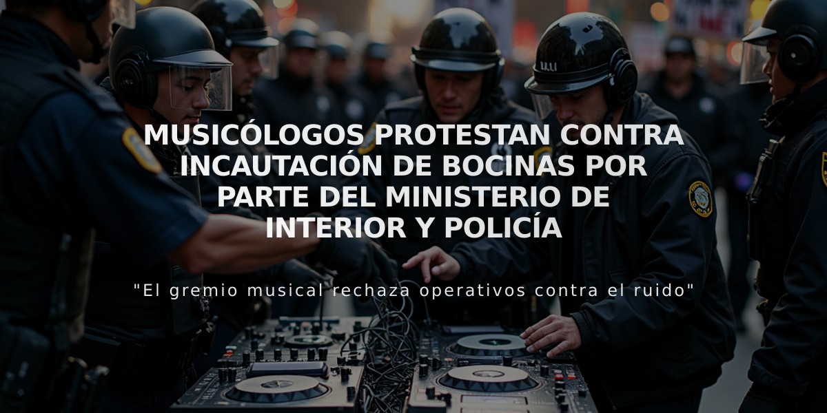 Musicólogos protestan contra incautación de bocinas por parte del Ministerio de Interior y Policía