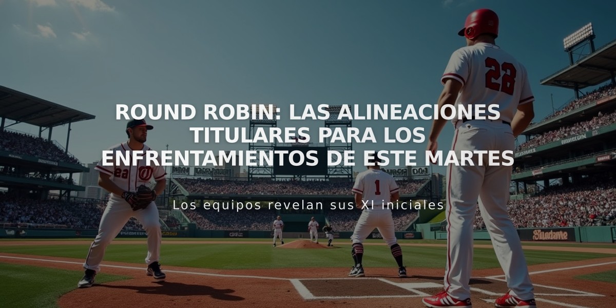 Round Robin: Las alineaciones titulares para los enfrentamientos de este martes