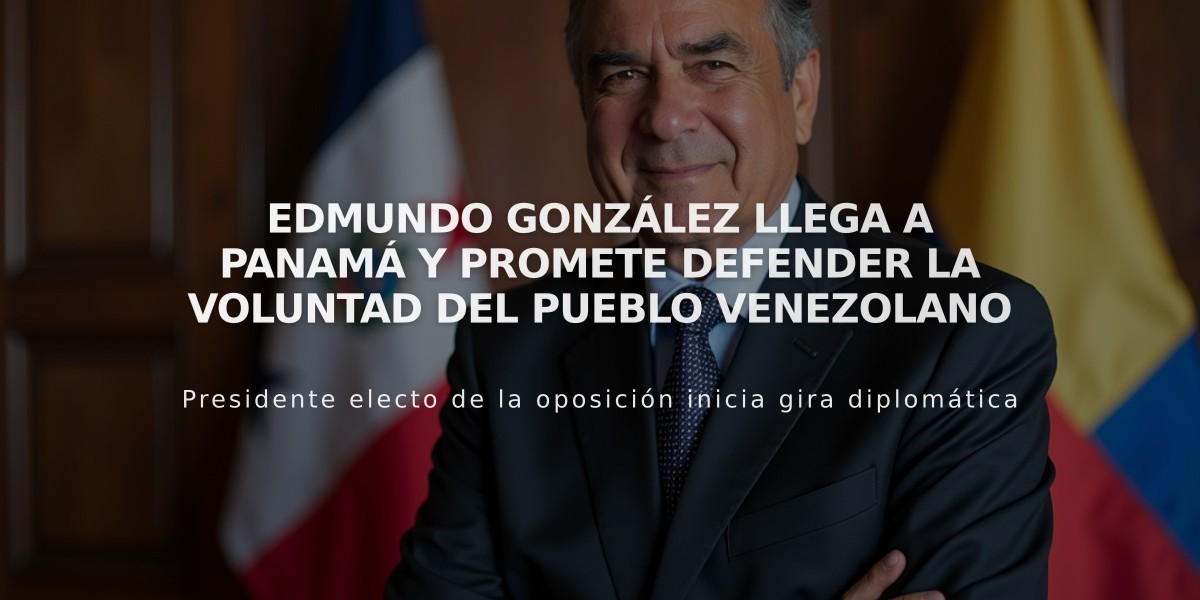 Edmundo González llega a Panamá y promete defender la voluntad del pueblo venezolano