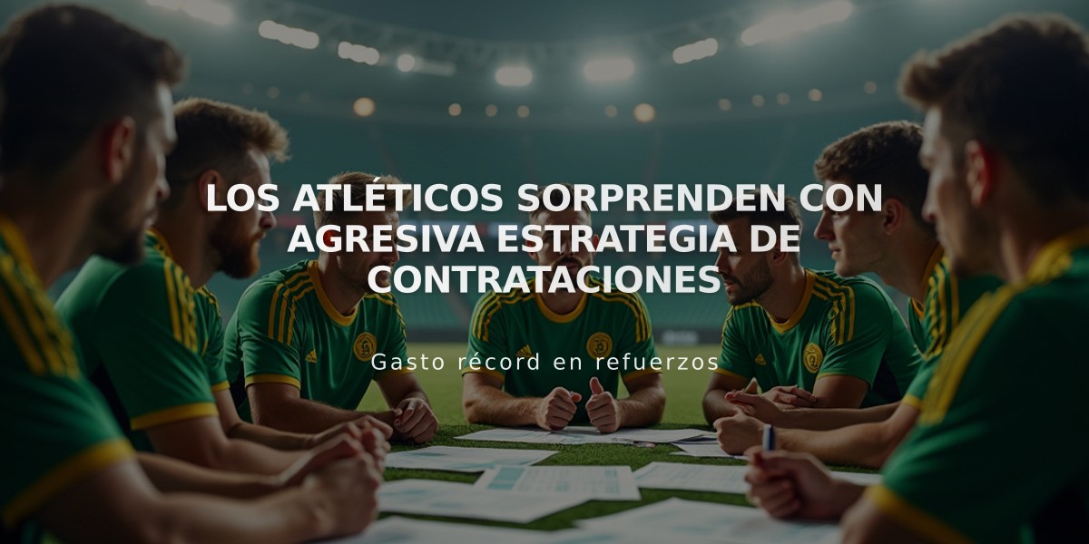 Los Atléticos sorprenden con agresiva estrategia de contrataciones