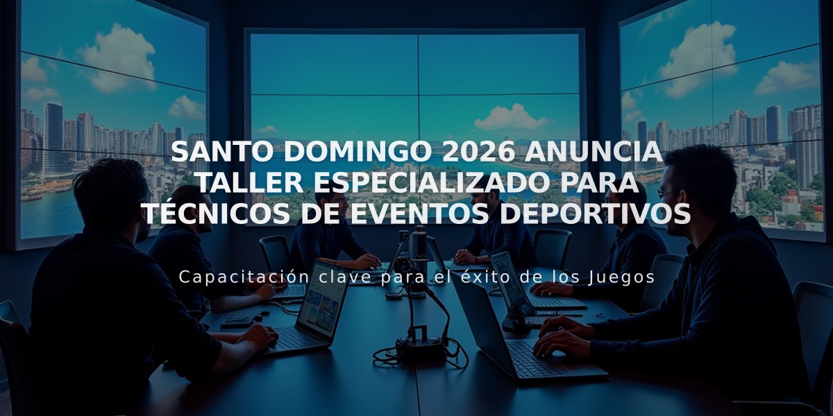 Santo Domingo 2026 anuncia taller especializado para técnicos de eventos deportivos