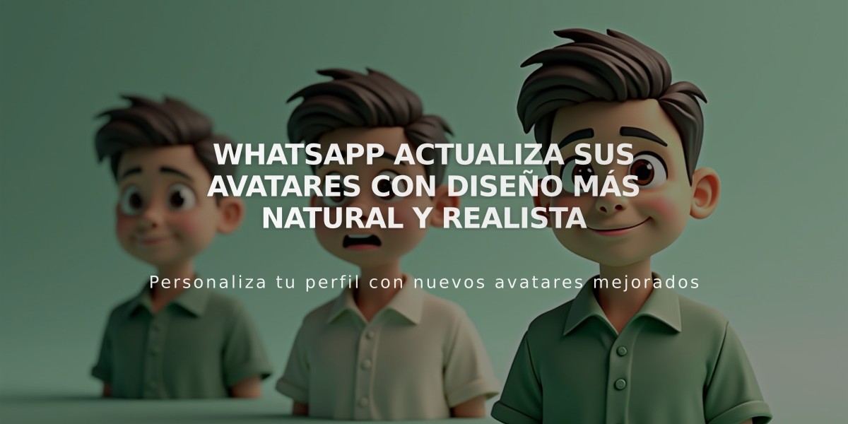 WhatsApp actualiza sus avatares con diseño más natural y realista