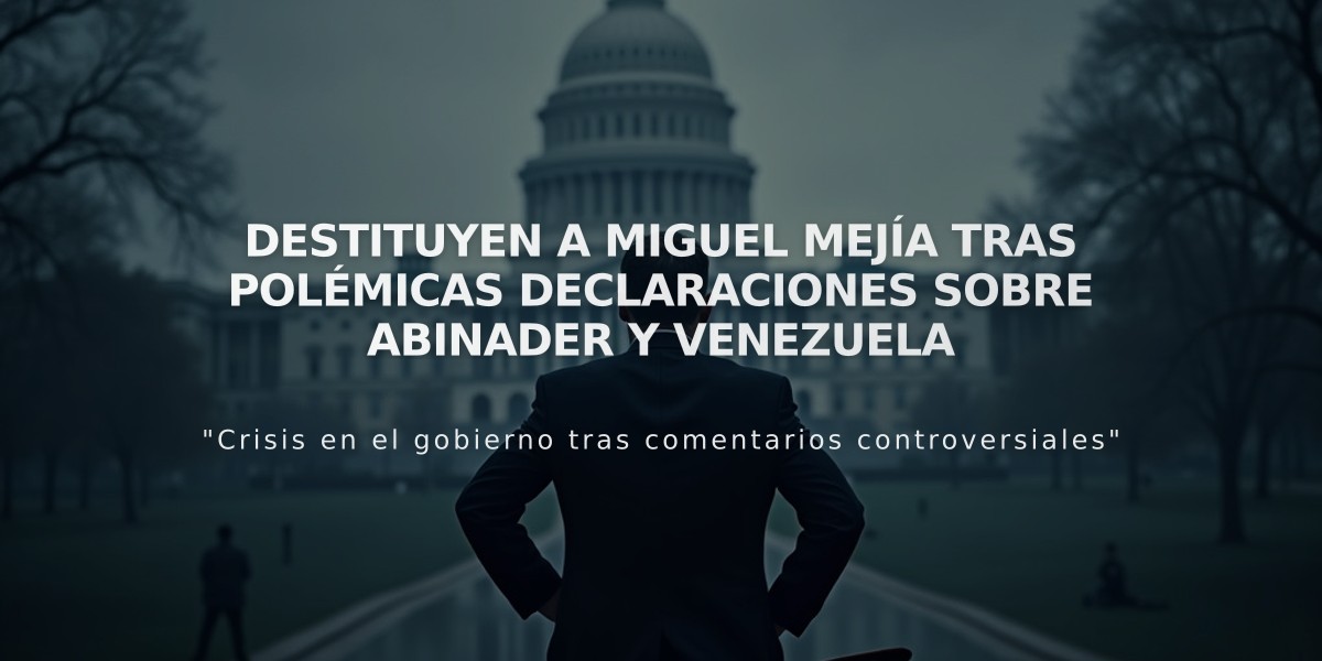 Destituyen a Miguel Mejía tras polémicas declaraciones sobre Abinader y Venezuela