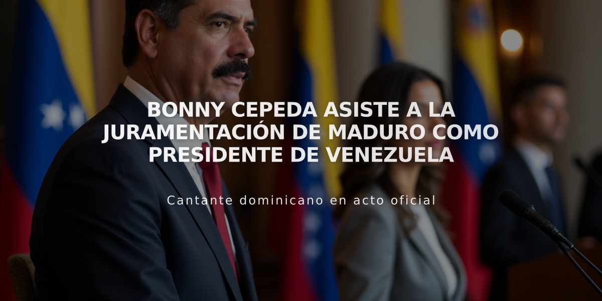 Bonny Cepeda asiste a la juramentación de Maduro como presidente de Venezuela