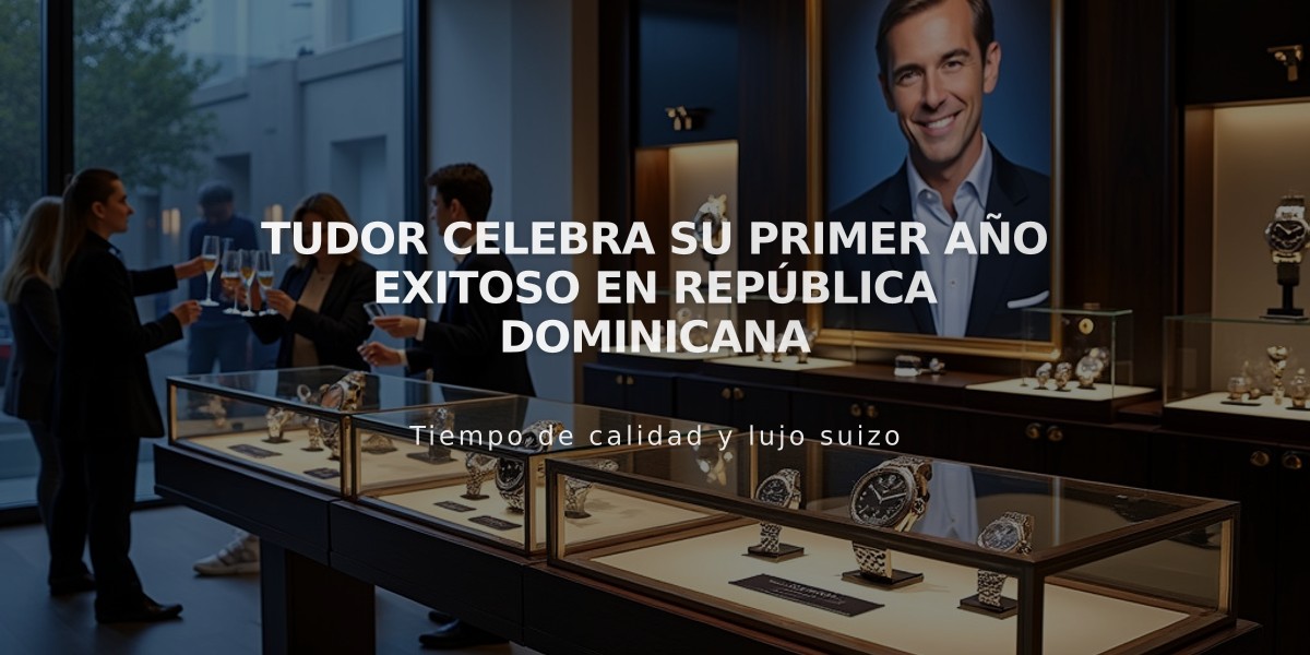 Tudor celebra su primer año exitoso en República Dominicana