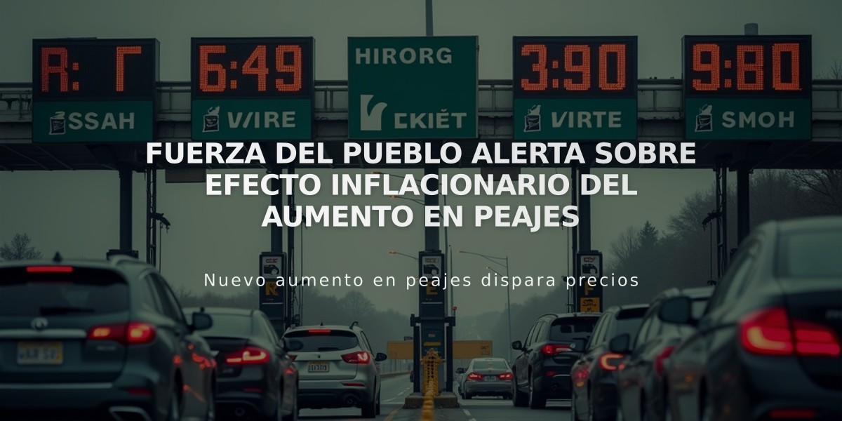 Fuerza del Pueblo alerta sobre efecto inflacionario del aumento en peajes