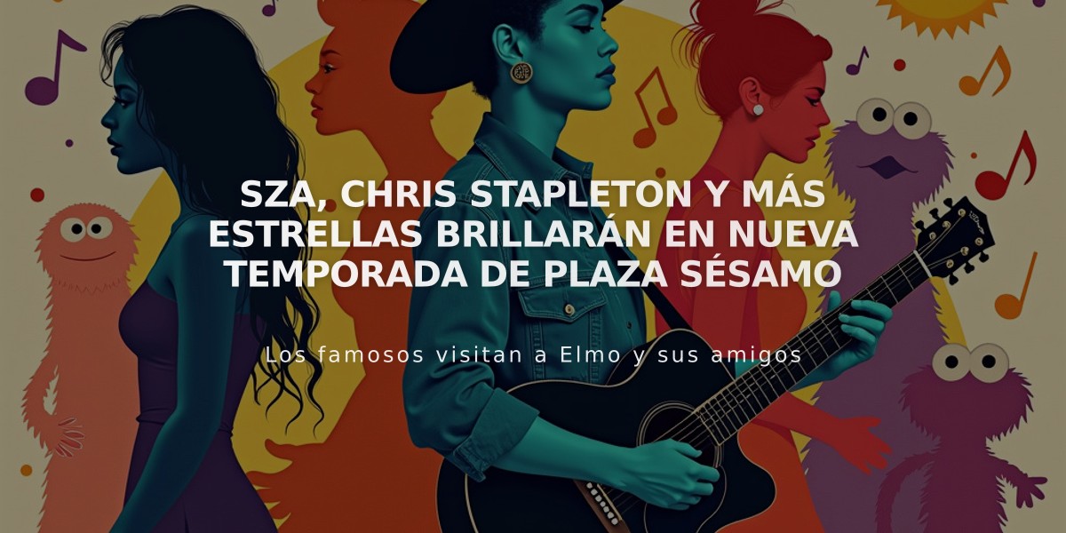 SZA, Chris Stapleton y más estrellas brillarán en nueva temporada de Plaza Sésamo