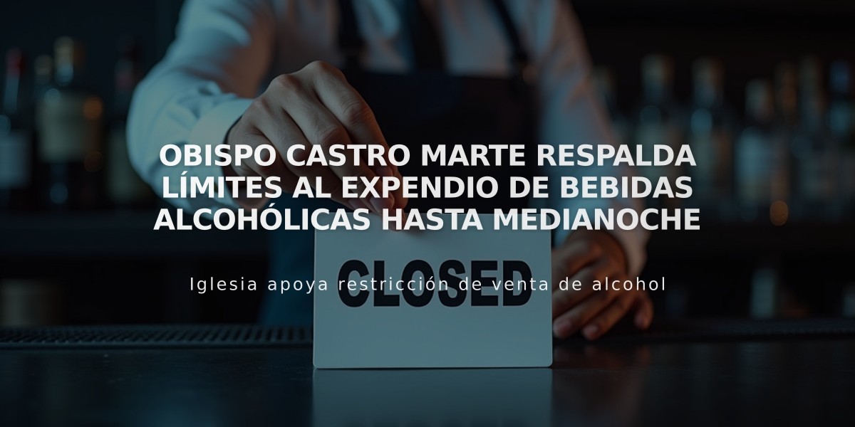 Obispo Castro Marte respalda límites al expendio de bebidas alcohólicas hasta medianoche