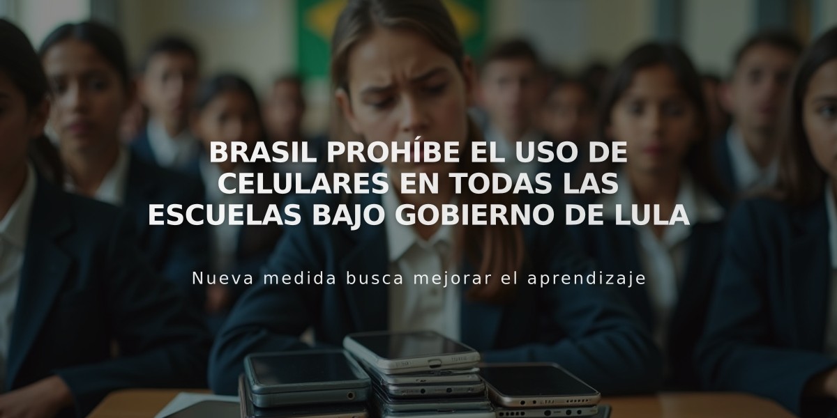 Brasil prohíbe el uso de celulares en todas las escuelas bajo gobierno de Lula