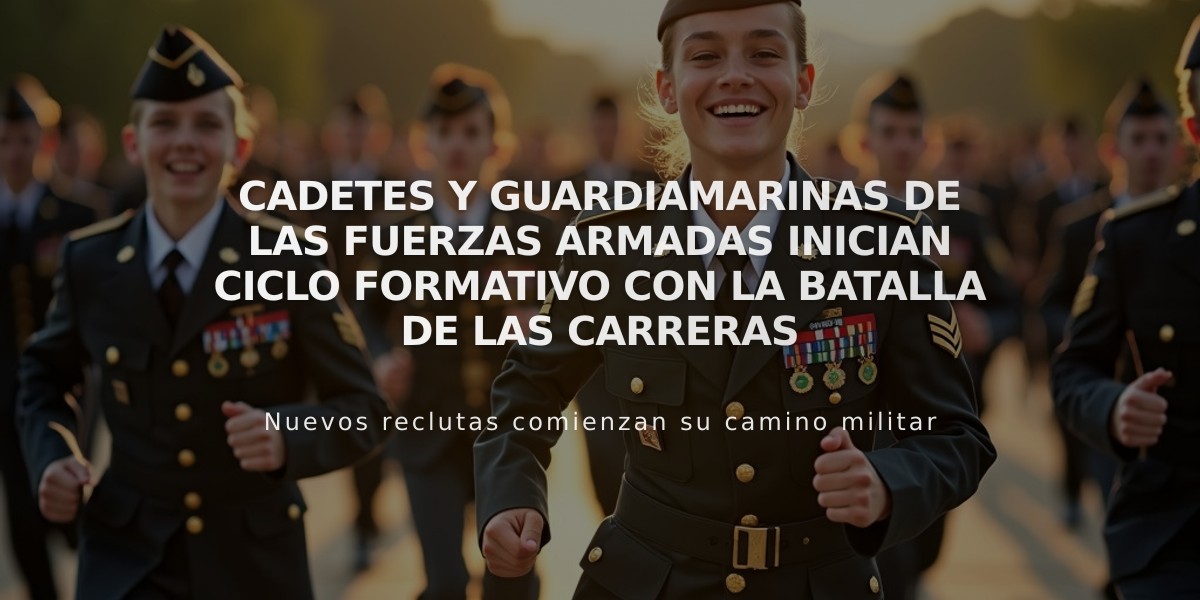 Cadetes y Guardiamarinas de las Fuerzas Armadas inician ciclo formativo con la batalla de las carreras