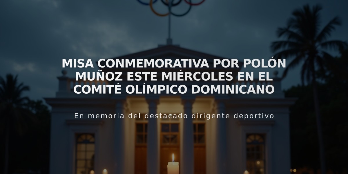 Misa conmemorativa por Polón Muñoz este miércoles en el Comité Olímpico Dominicano