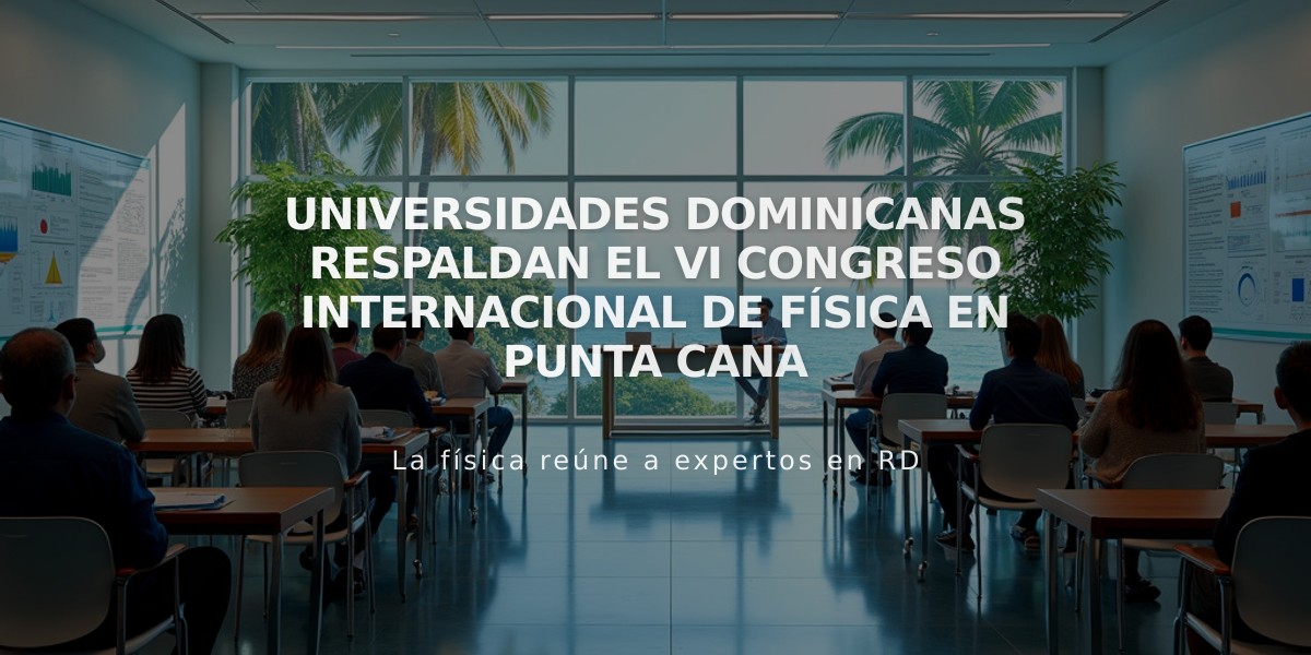 Universidades dominicanas respaldan el VI Congreso Internacional de Física en Punta Cana