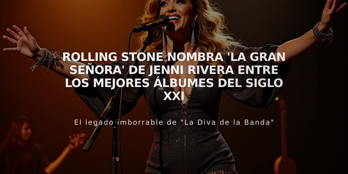 Rolling Stone nombra 'La gran señora' de Jenni Rivera entre los mejores álbumes del siglo XXI