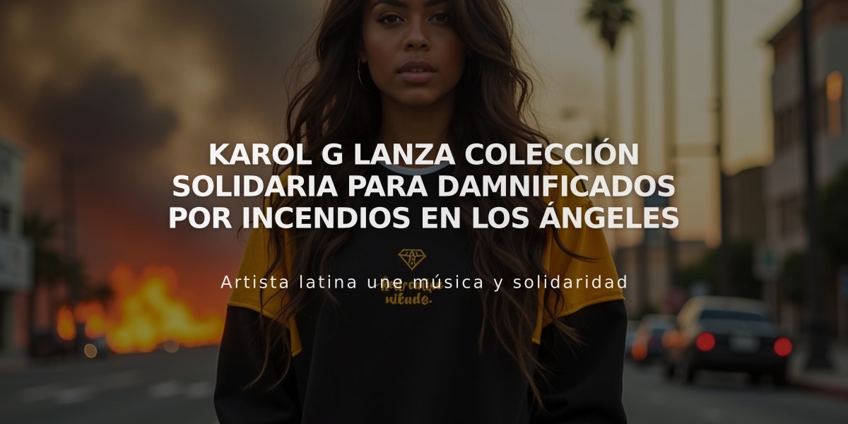 Karol G lanza colección solidaria para damnificados por incendios en Los Ángeles