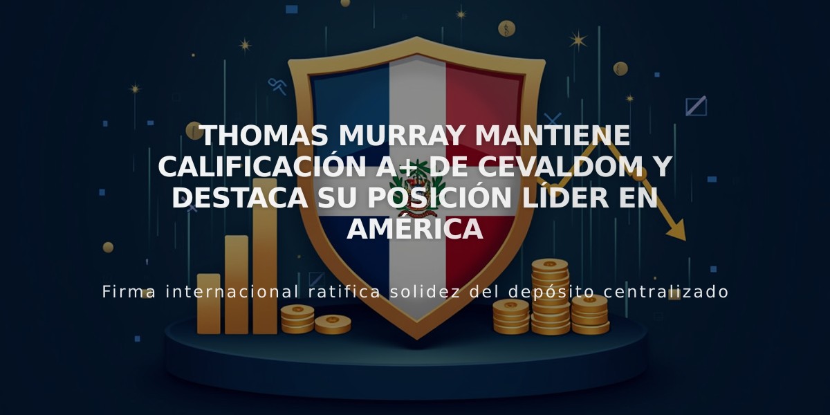 Thomas Murray mantiene calificación A+ de Cevaldom y destaca su posición líder en América