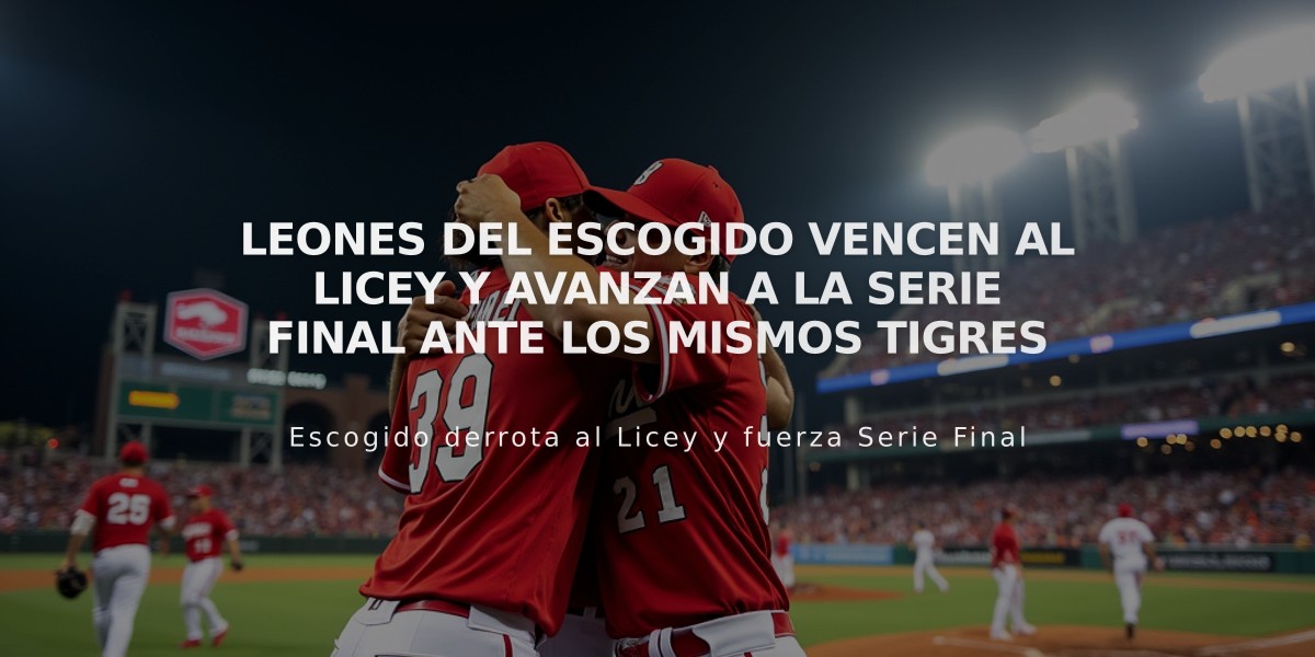 Leones del Escogido vencen al Licey y avanzan a la Serie Final ante los mismos Tigres