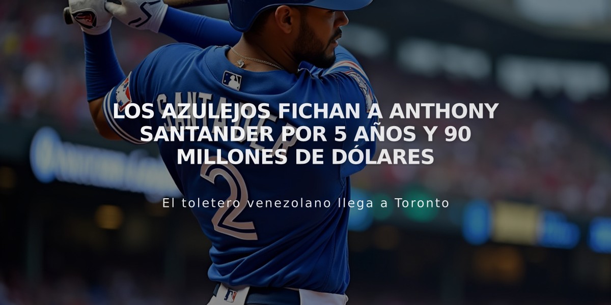 Los Azulejos fichan a Anthony Santander por 5 años y 90 millones de dólares