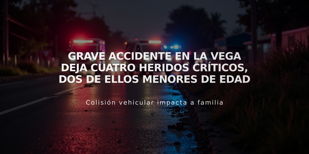 Grave accidente en La Vega deja cuatro heridos críticos, dos de ellos menores de edad