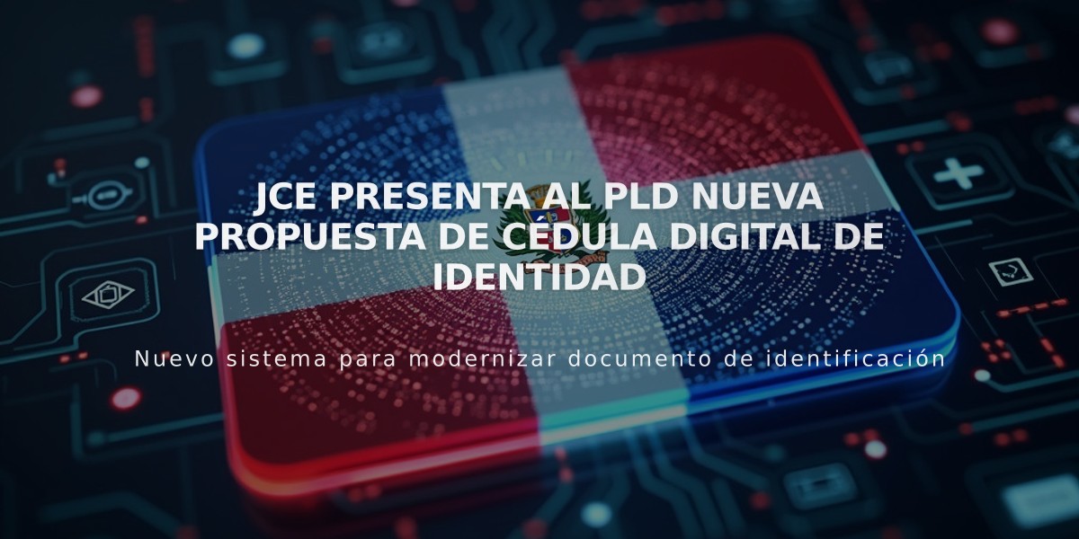 JCE presenta al PLD nueva propuesta de cédula digital de identidad