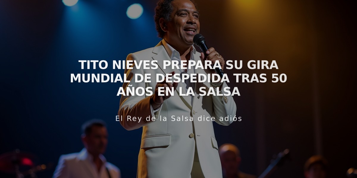 Tito Nieves prepara su gira mundial de despedida tras 50 años en la salsa