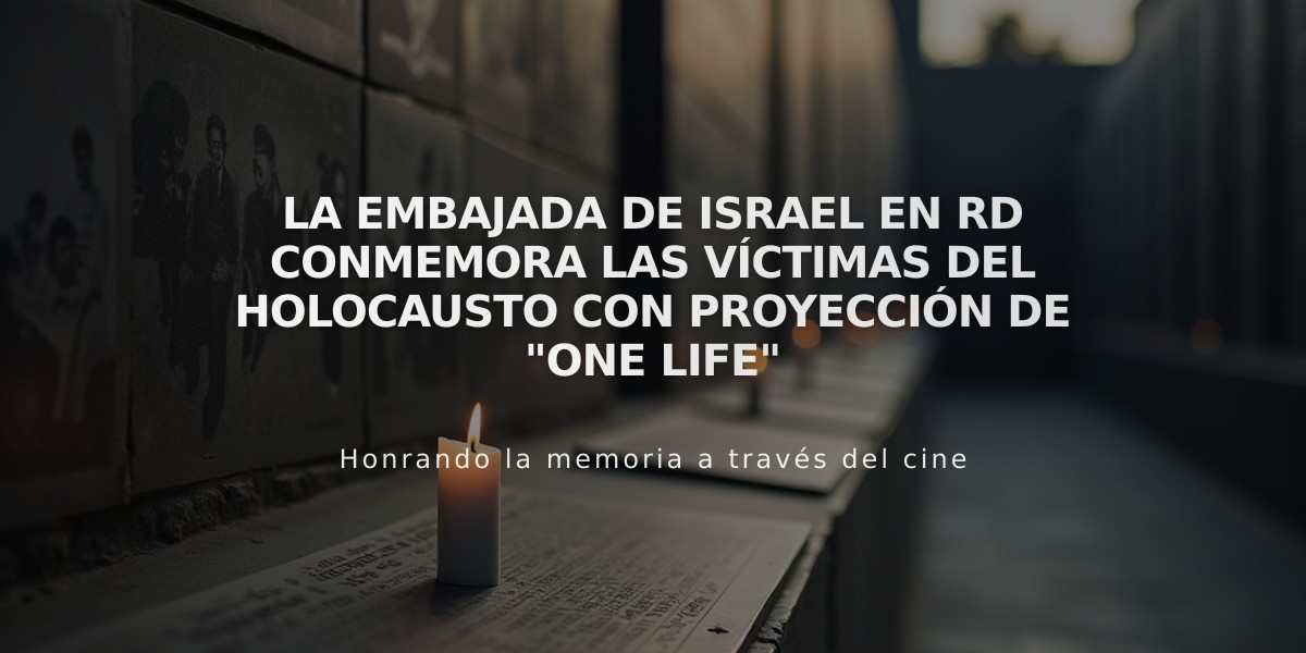 La Embajada de Israel en RD conmemora las Víctimas del Holocausto con proyección de "One Life"