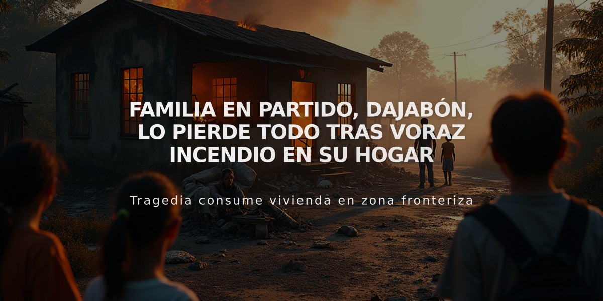 Familia en Partido, Dajabón, lo pierde todo tras voraz incendio en su hogar