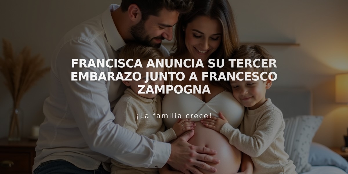 Francisca anuncia su tercer embarazo junto a Francesco Zampogna