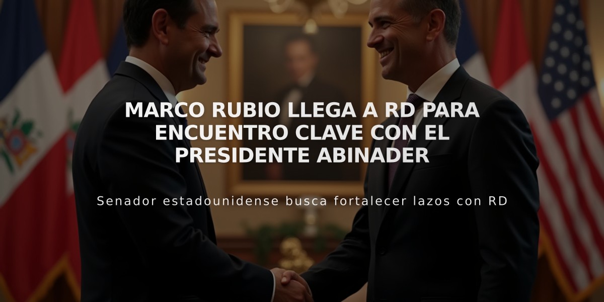 Marco Rubio llega a RD para encuentro clave con el presidente Abinader