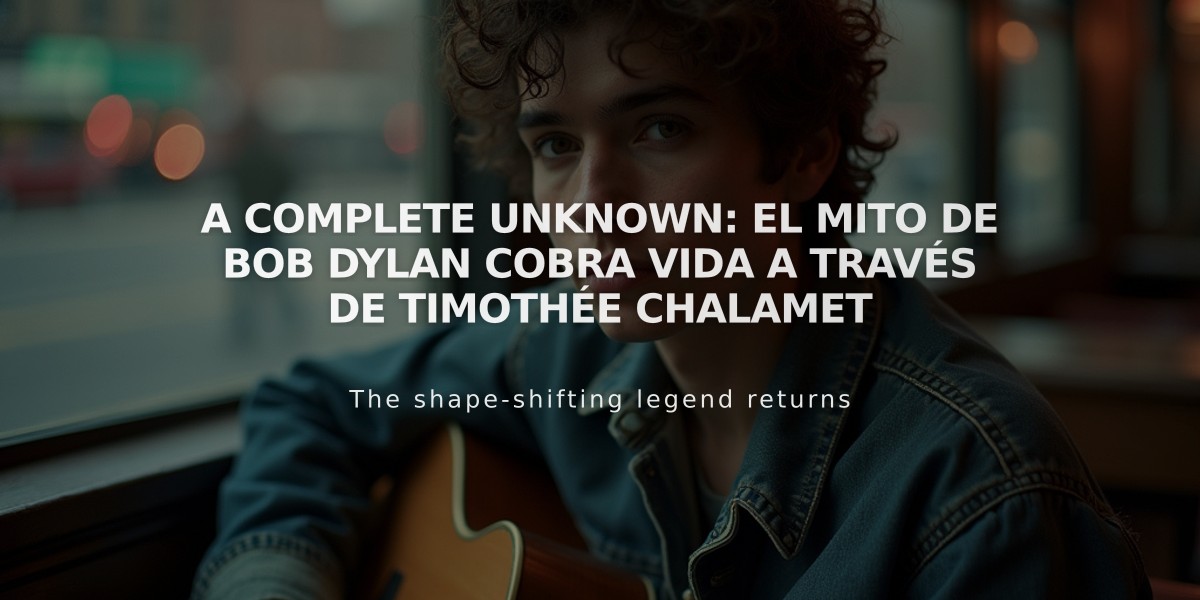 A Complete Unknown: El mito de Bob Dylan cobra vida a través de Timothée Chalamet