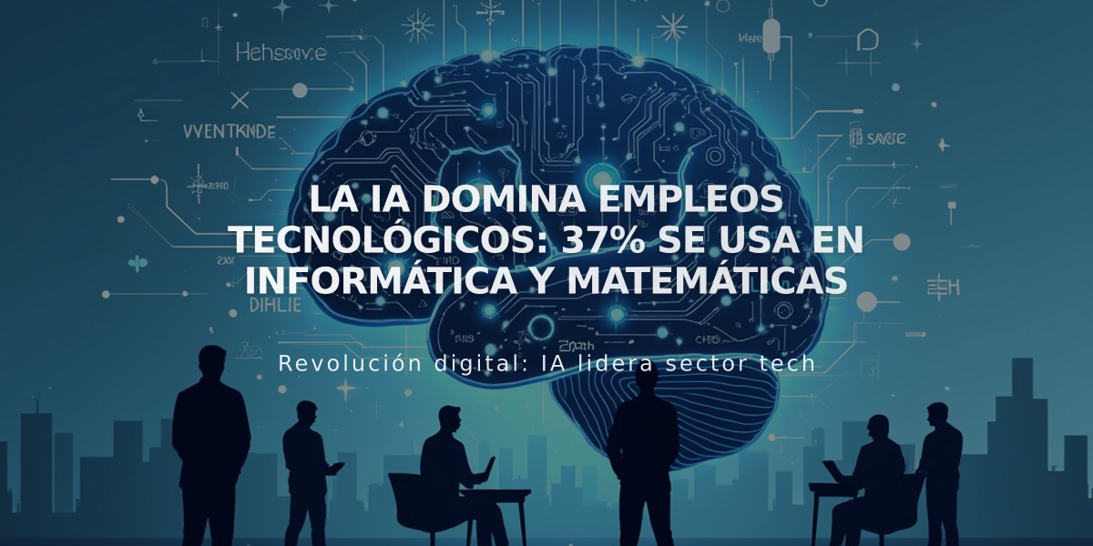 La IA domina empleos tecnológicos: 37% se usa en Informática y Matemáticas