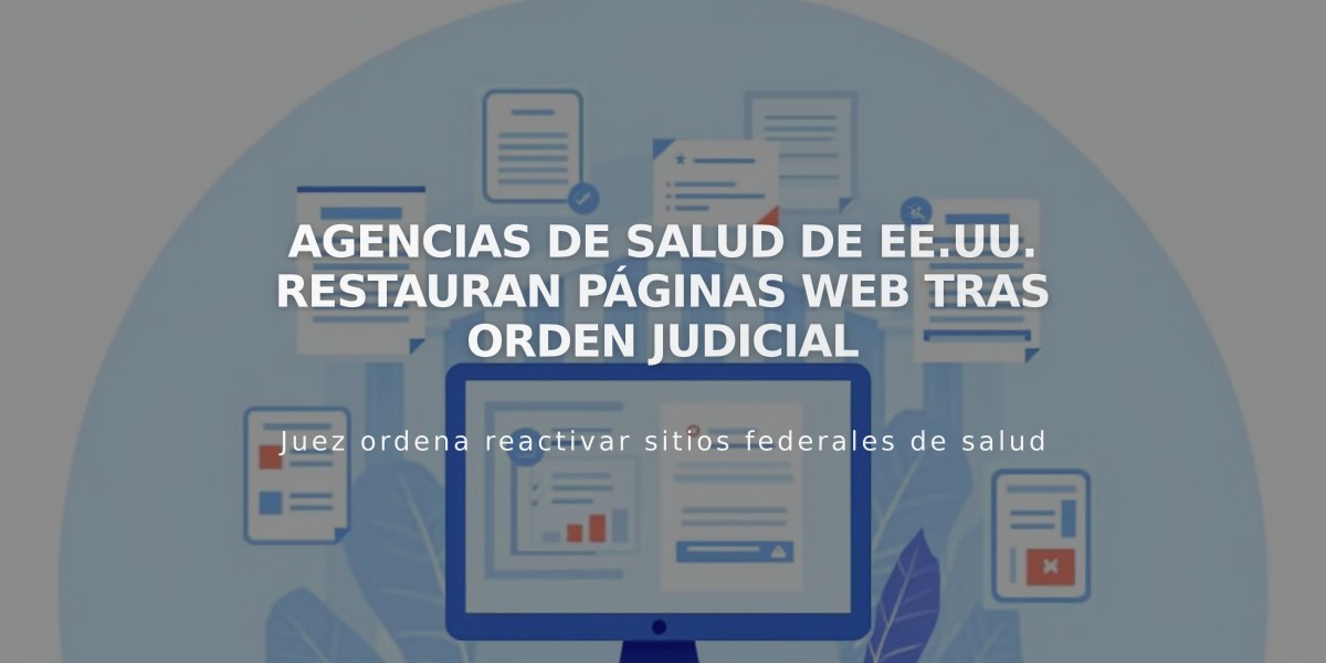 Agencias de salud de EE.UU. restauran páginas web tras orden judicial