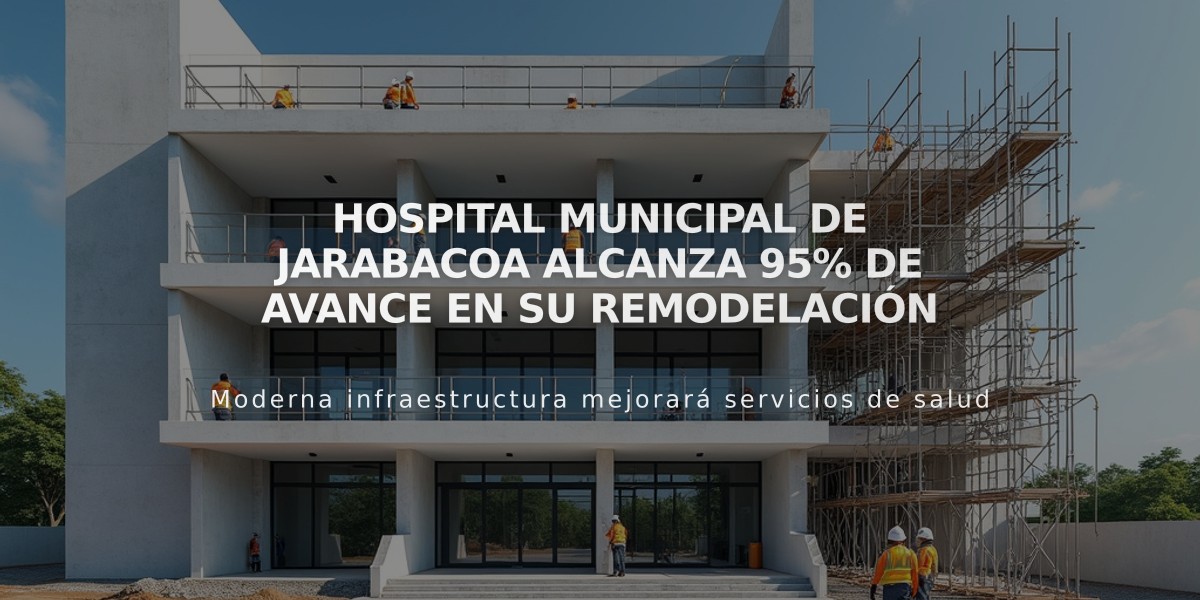 Hospital Municipal de Jarabacoa alcanza 95% de avance en su remodelación