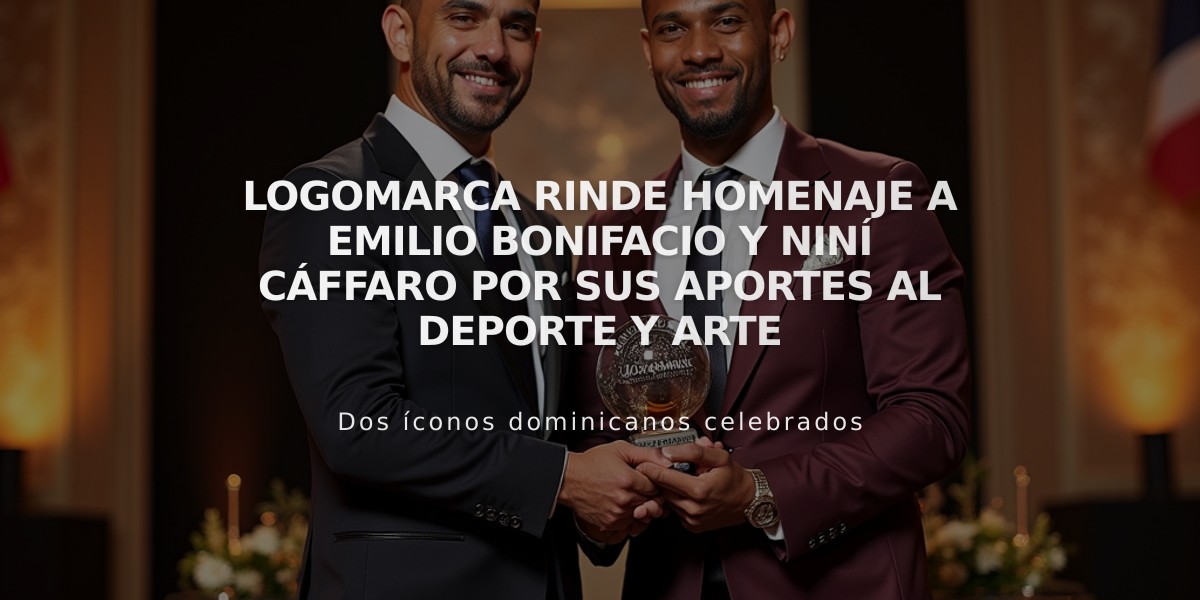 Logomarca rinde homenaje a Emilio Bonifacio y Niní Cáffaro por sus aportes al deporte y arte