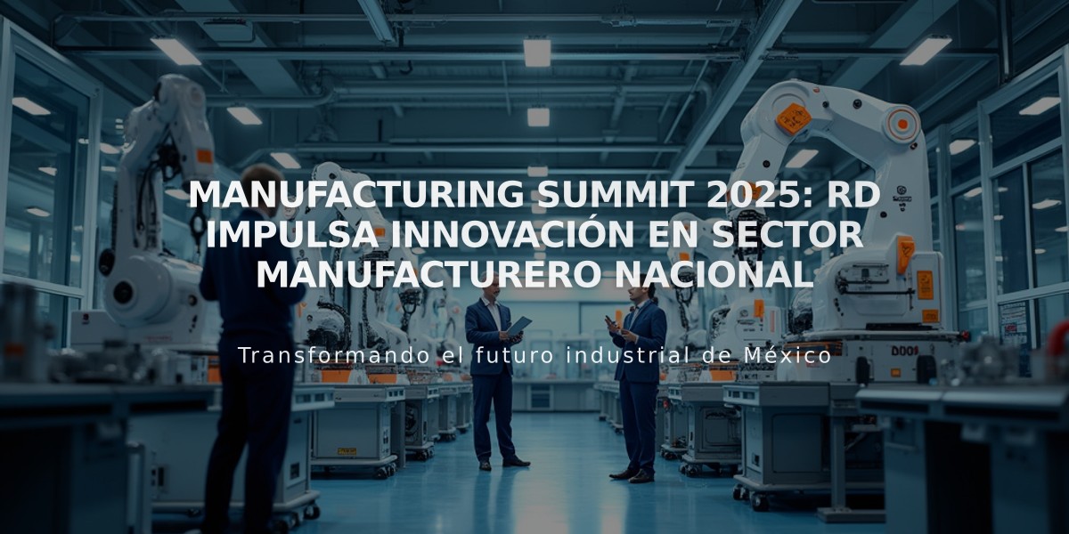 Manufacturing Summit 2025: RD impulsa innovación en sector manufacturero nacional