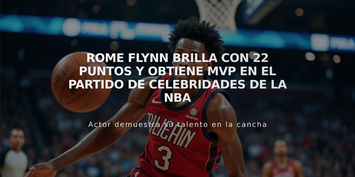 Rome Flynn brilla con 22 puntos y obtiene MVP en el partido de celebridades de la NBA