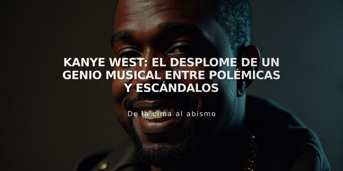 Kanye West: el desplome de un genio musical entre polémicas y escándalos