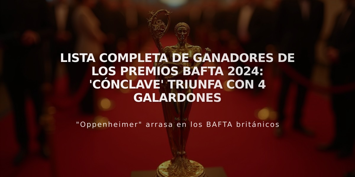 Lista completa de ganadores de los Premios BAFTA 2024: 'Cónclave' triunfa con 4 galardones