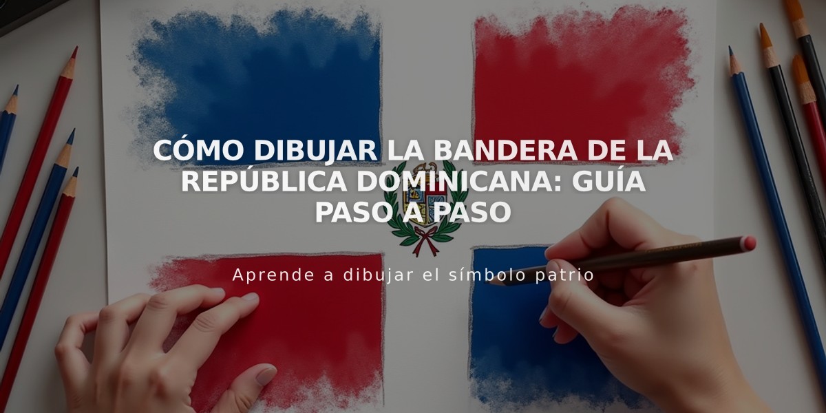 Cómo dibujar la bandera de la República Dominicana: guía paso a paso