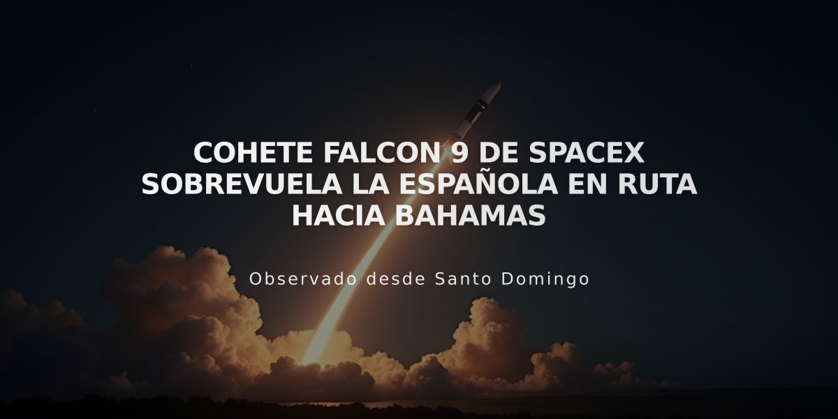 Cohete Falcon 9 de SpaceX sobrevuela La Española en ruta hacia Bahamas