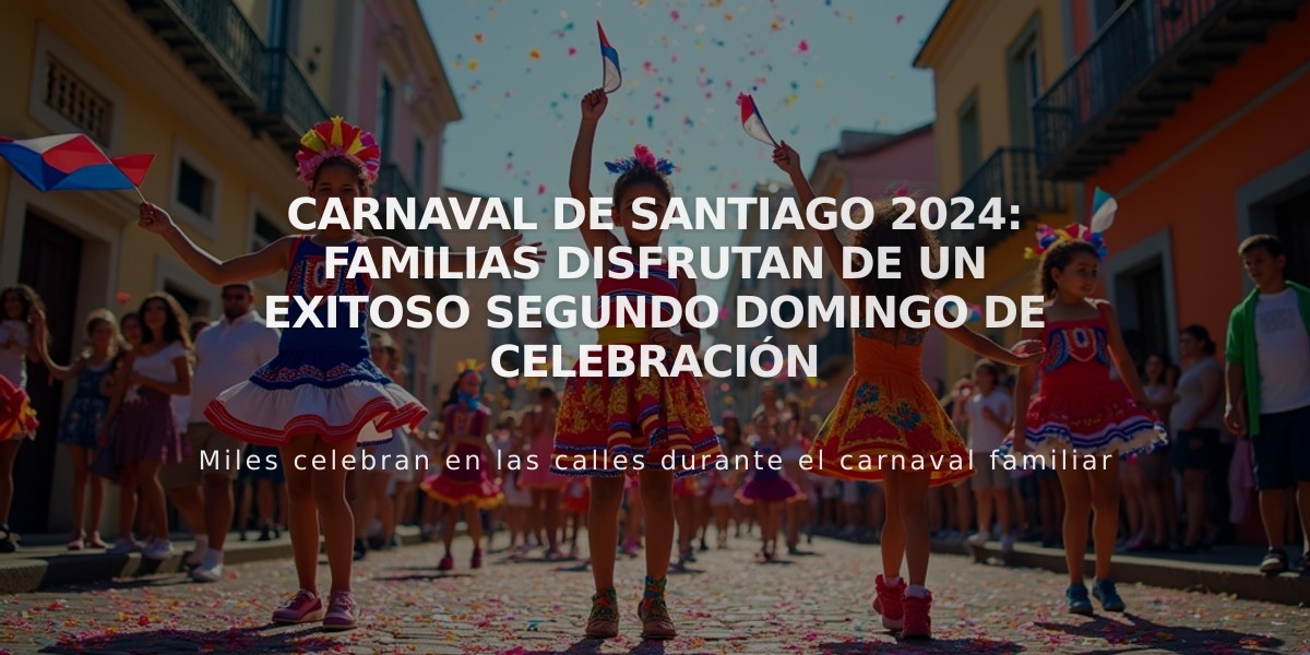 Carnaval de Santiago 2024: Familias disfrutan de un exitoso segundo domingo de celebración